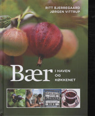 Bær i haven og køkkenet