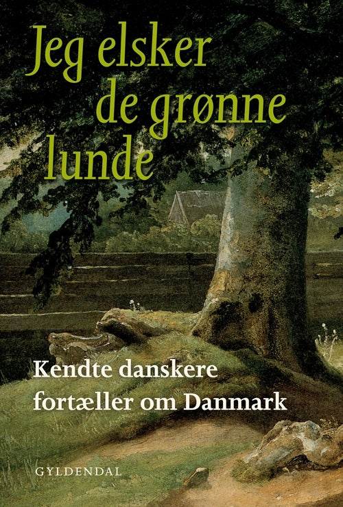 Jeg elsker de grønne lunde