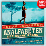 Analfabeten der kunne regne