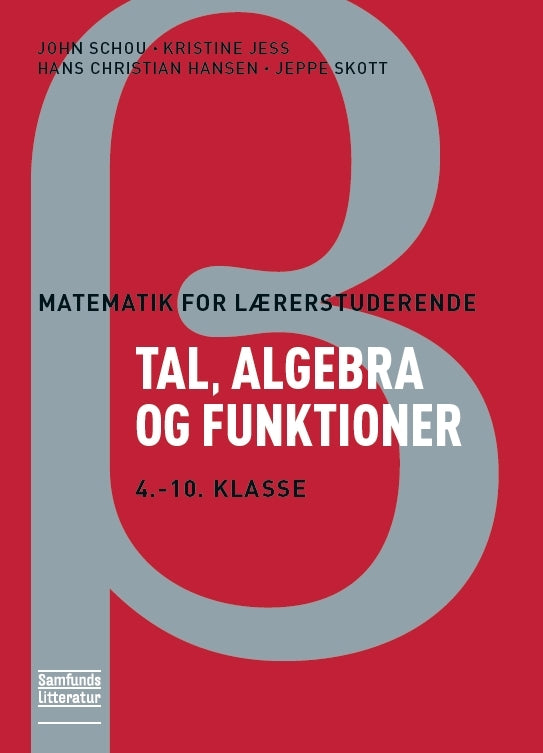 Matematik for lærerstuderende - Tal, algebra og funktioner
