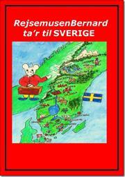 Rejsemusen Bernhard ta'r til Sverige