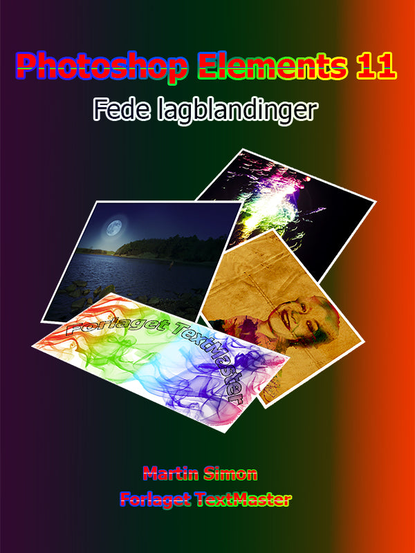 Photoshop Elements 11 - fede lagblandinger