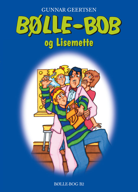 Bølle-Bob og Lisemette