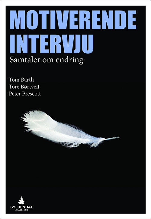 Motiverende intervju : samtaler om endring