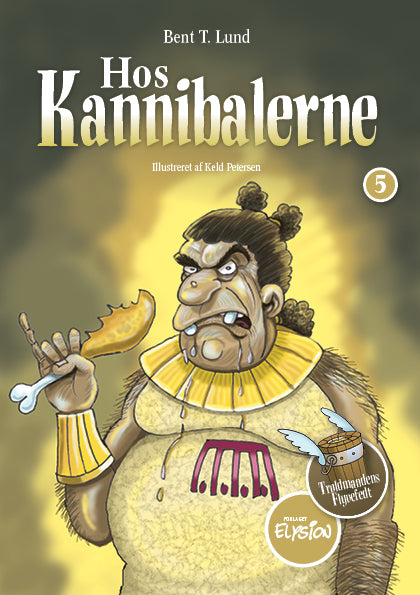 Troldmandens flyvefedt Hos kannibalerne
