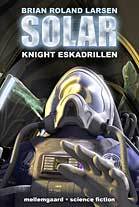 Solar. Knight Eskadrillen
