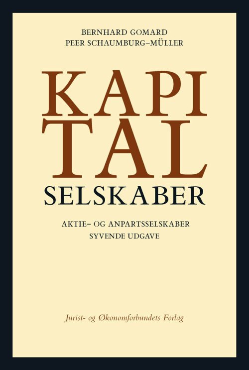 Kapitalselskaber - aktie- og anpartsselskaber