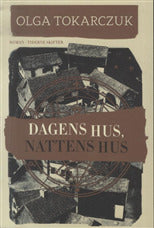Dagens hus, nattens hus