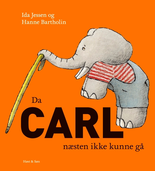 Da Carl næsten ikke kunne gå