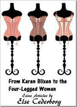 From Karen Blixen to the four-legged woman