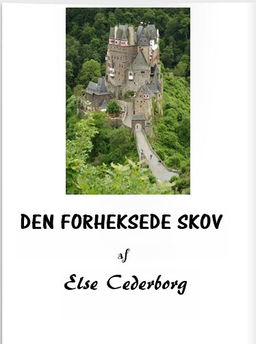 Den forheksede skov