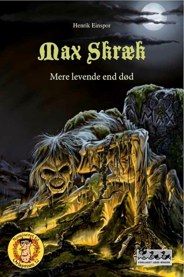 Max Skræk Mere levende end død
