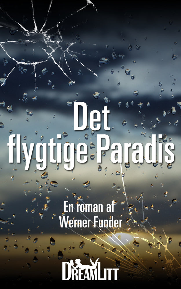 Det flygtige paradis