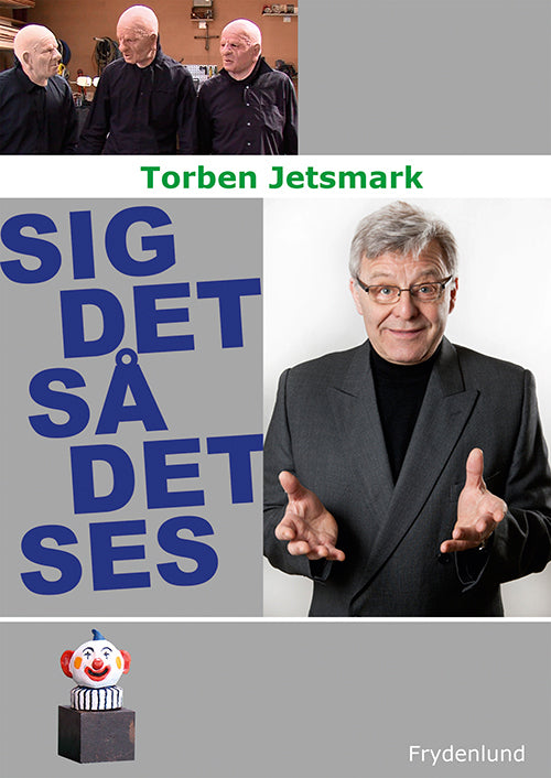 Sig det så det ses