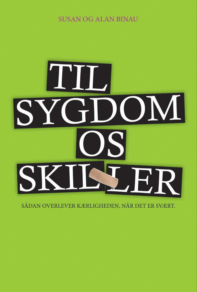 Til sygdom os skiller