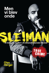 Men vi blev onde