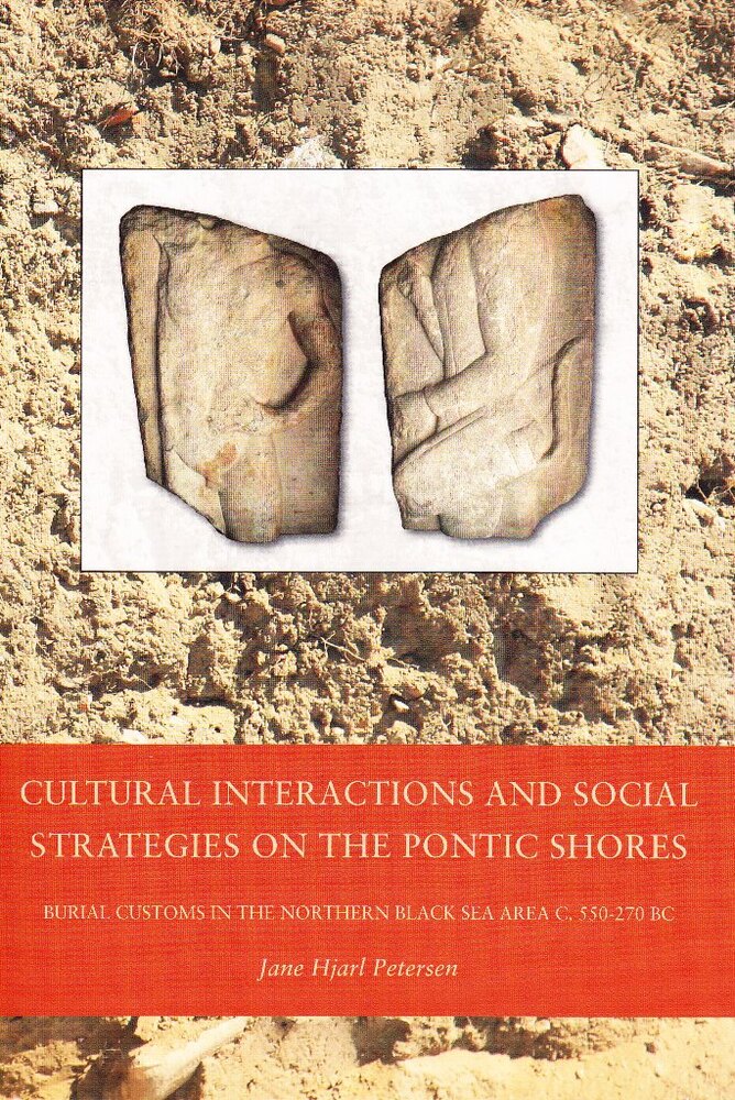 Cultural interactions and social strategies on the pontic shores