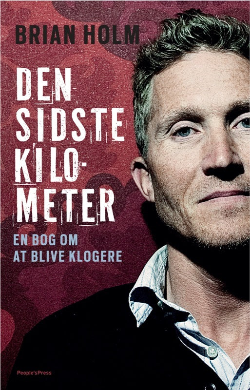 Brian Holm - Den sidste kilometer
