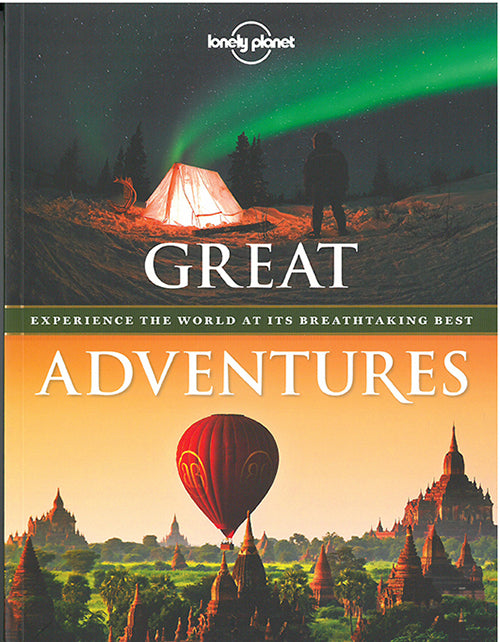 Great Adventures: Experience the world at it's breath-taking best