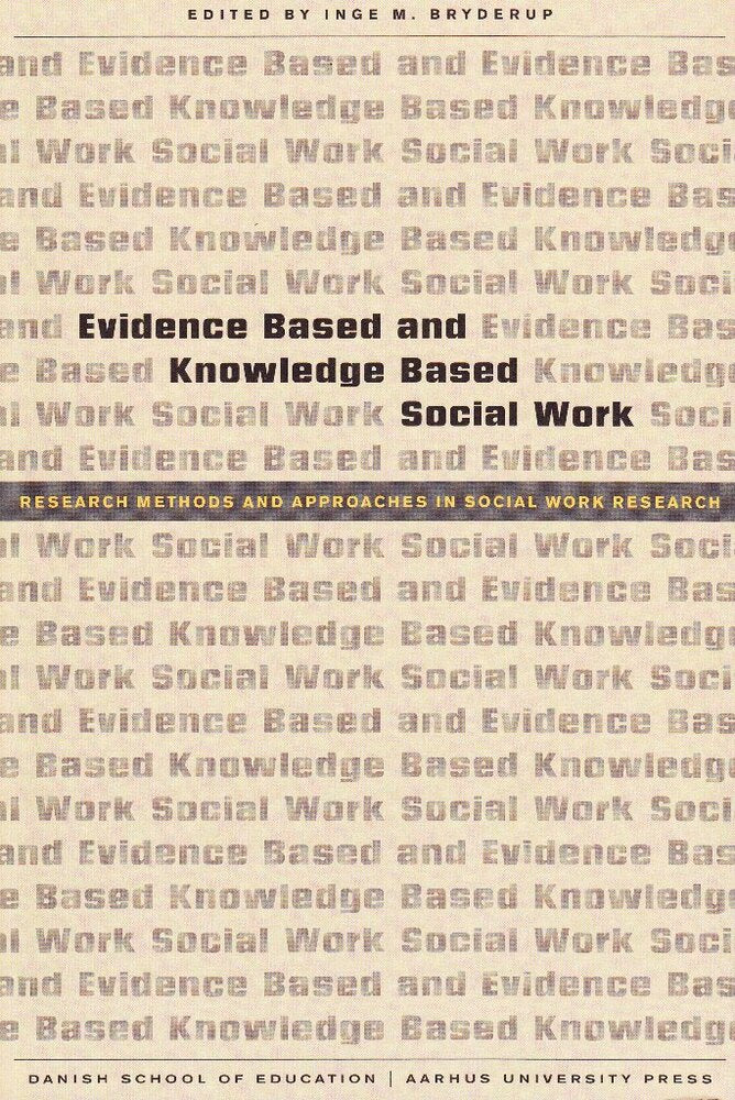 Evidence based and knowledge based social work