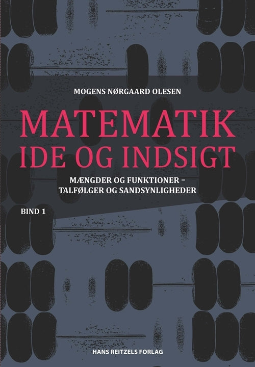 Matematik - idé og indsigt 1