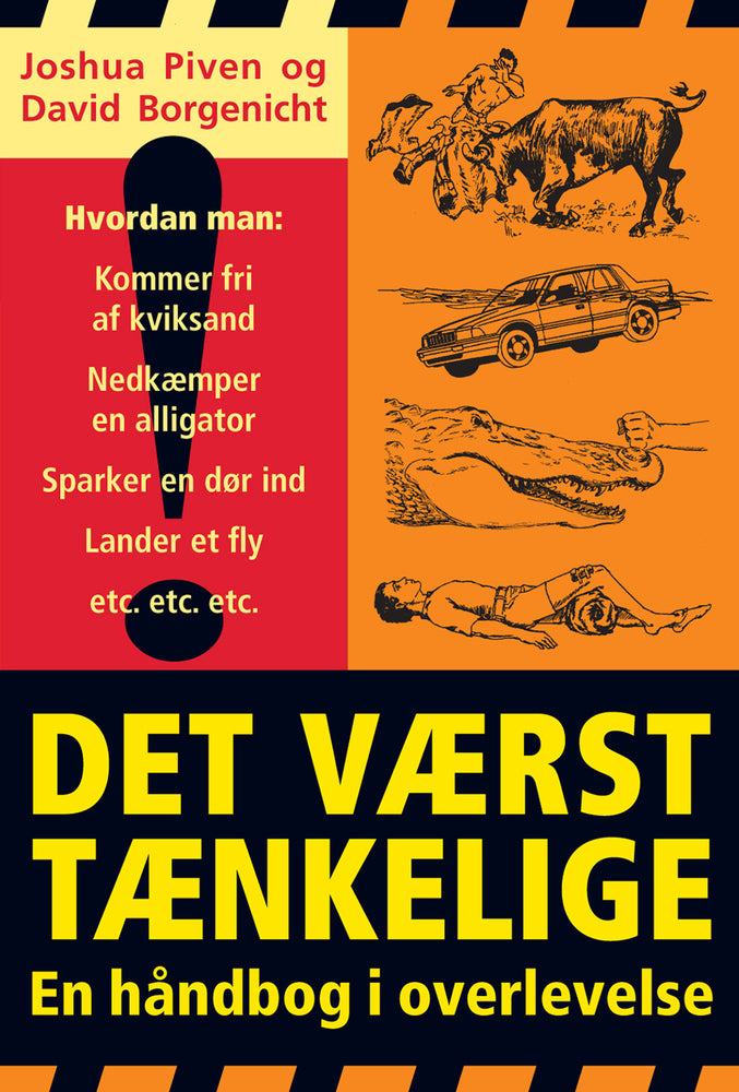 Det værst tænkelige - En håndbog i overlevelse