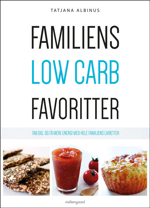 Familiens low carb favoritter