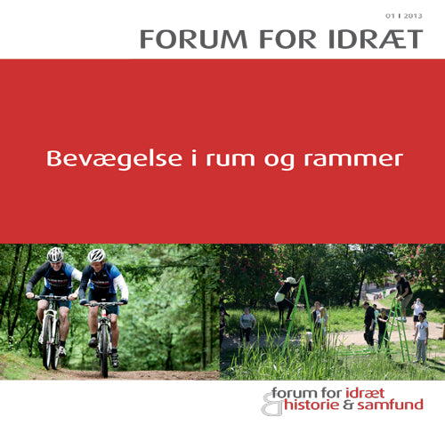 Forum for idræt. Bevægelse i rum og rammer