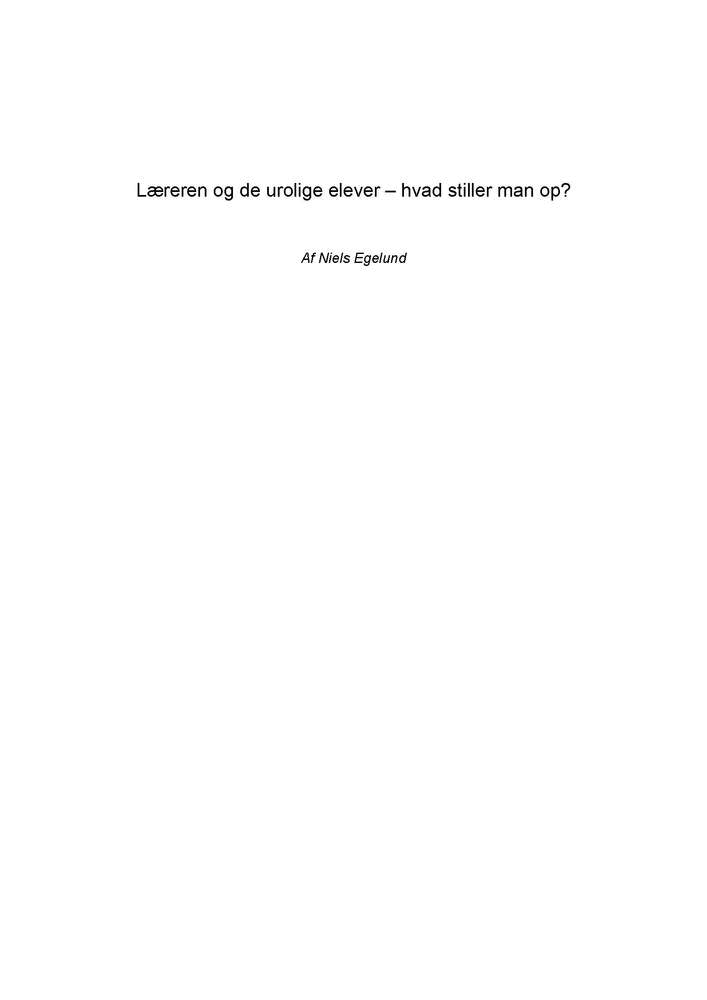 Læreren og de urolige elever - hvad stiller man op?