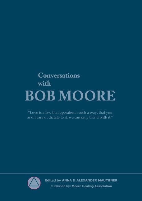 Conversations with Bob Moore