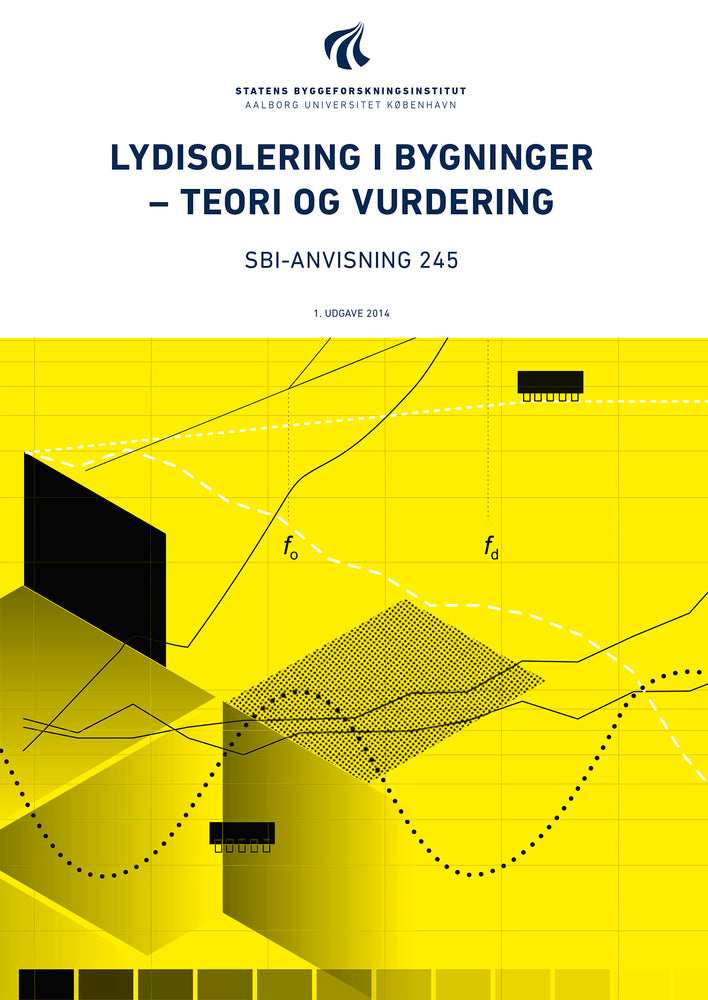 Anvisning 245: Lydisolering i bygninger – teori og vurdering