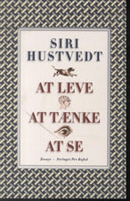 At leve, at tænke, at se