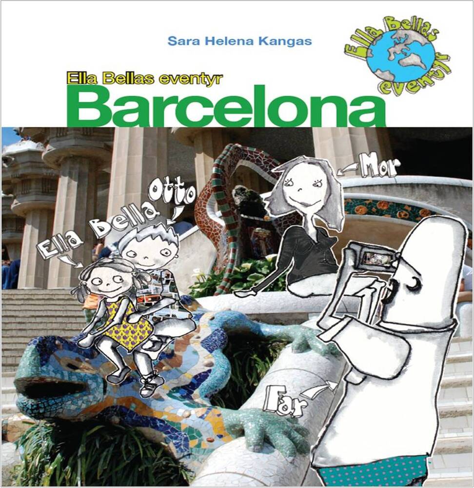 Ella Bellas eventyr: BARCELONA