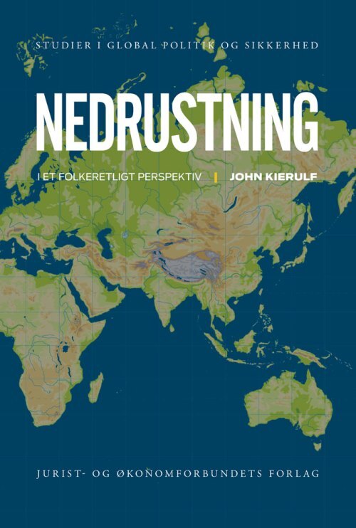 Nedrustning - i et folkeretligt perspektiv