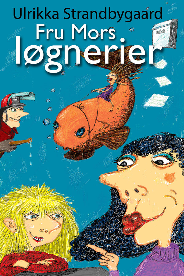 Fru Mors løgnerier