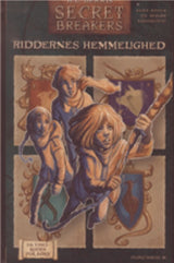 Secret Breakers 3, Riddernes hemmelighed