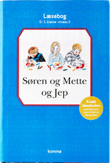 Søren og Mette og Jep læsebog 0-1. kl. Niv. 2
