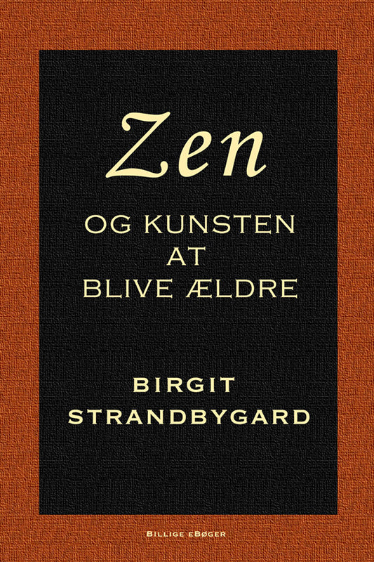 Zen og kunsten at blive ældre