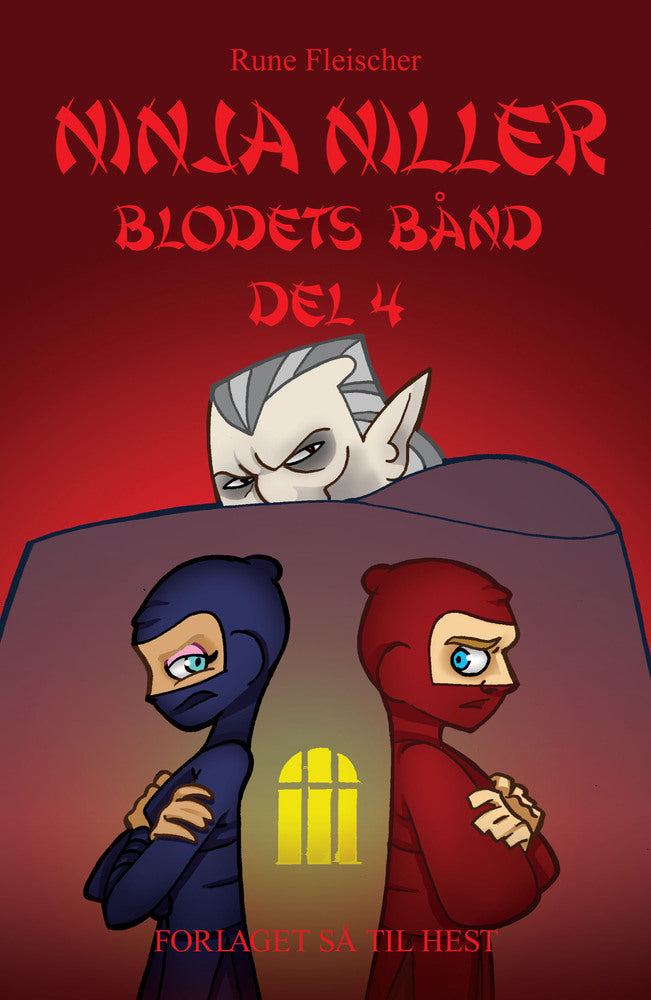 Ninja Niller - Blodets bånd