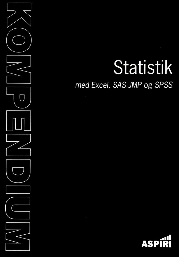 Kompendium i Statistik med Excel, SAS JMP og SPSS
