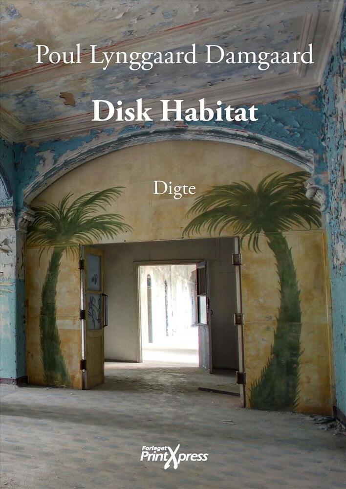 Disk habitat