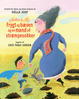 Snitten & Kis - frygt og bæven og en mand på strømpesokker