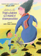 Snitten & Kis - frygt og bæven og en mand på strømpesokker