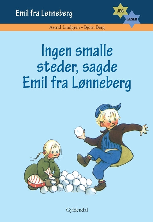 Jeg læser. Ingen smalle steder sagde Emil fra Lønneberg