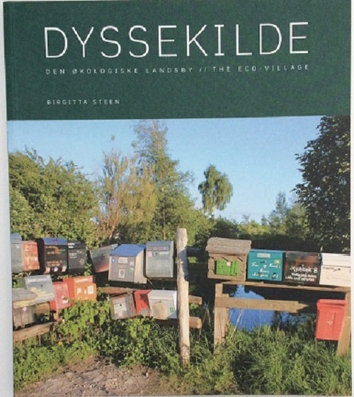 Dyssekilde Den økologiske by