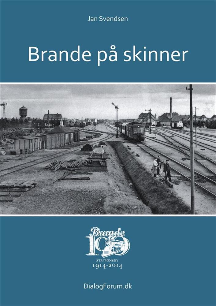 Brande på skinner