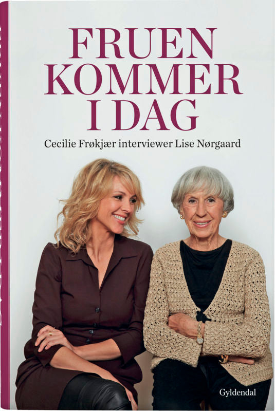 Fruen kommer i dag