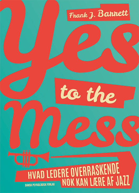 Yes to the Mess
