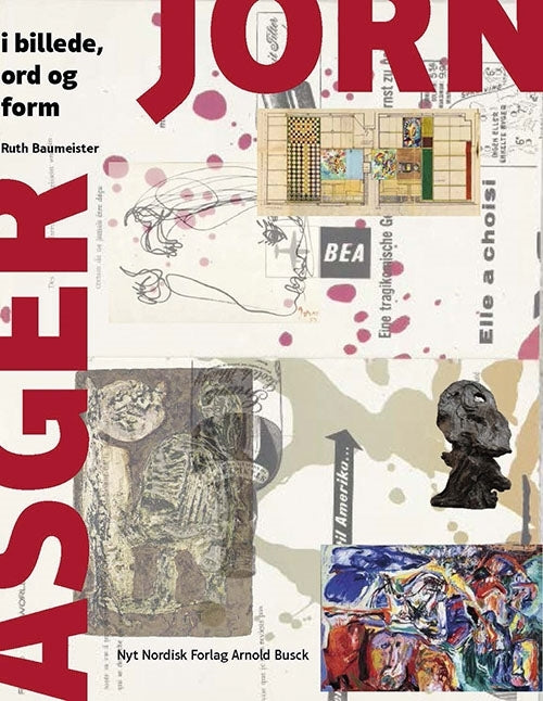 Asger Jorn i billede, ord og form