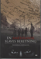 En amerikansk slaves beretning